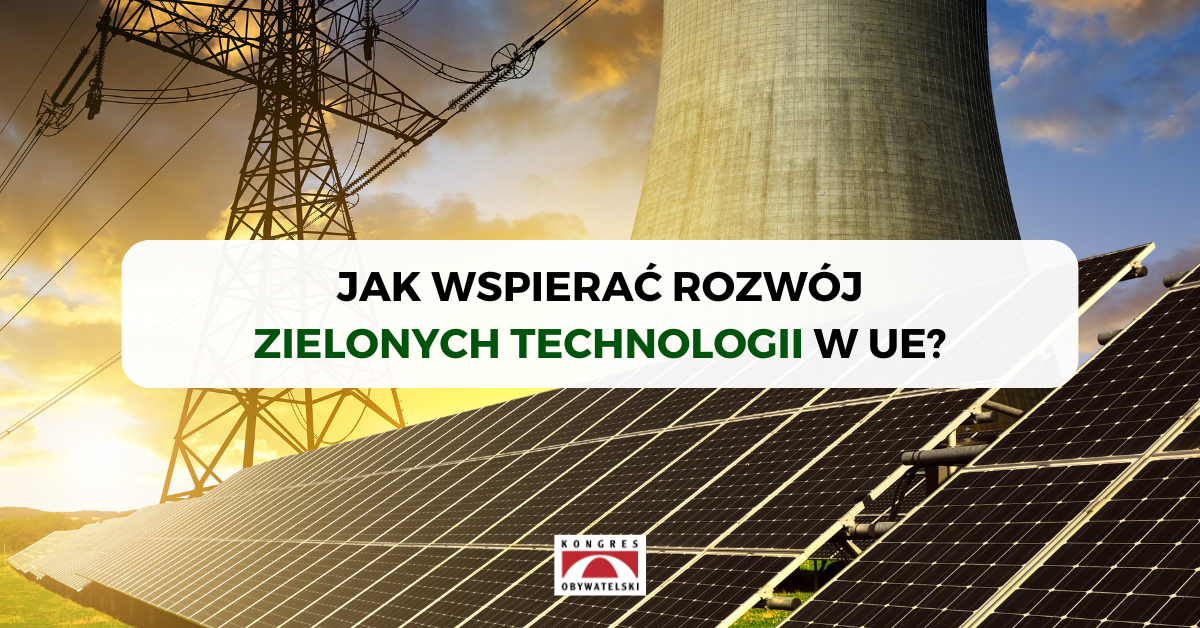 Jak wspierać rozwój zielonych technologii w UE?