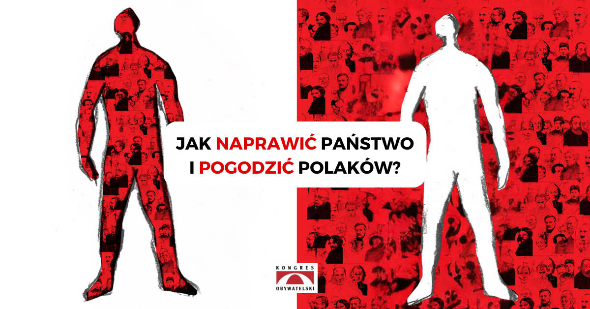 Jak naprawić polskie państwo?