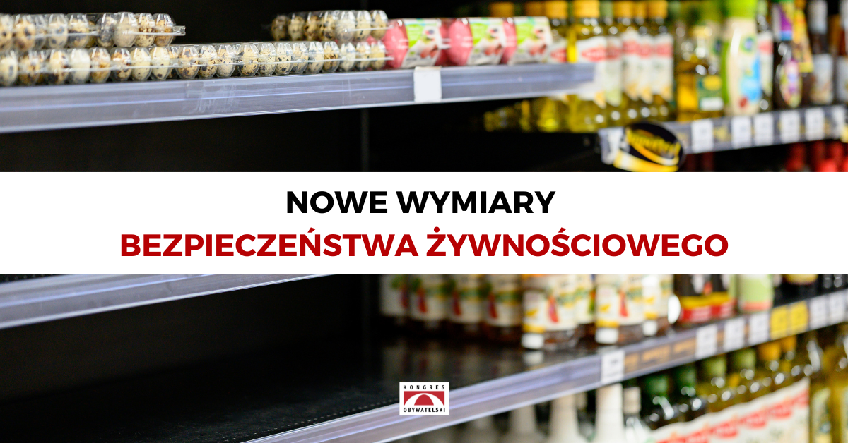 Nowe wymiary bezpieczeństwa żywnościowego